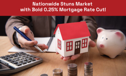 Nationwide Stuns Market with Bold 0.25% Mortgage Rate Cut