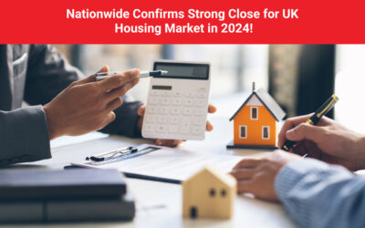 Nationwide Confirms Strong Close for UK Housing Market in 2024