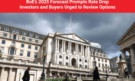 BoE’s 2025 Forecast Prompts Rate Drop – Investors and Buyers Urged to Review Options