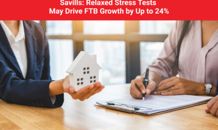Savills: Relaxed Stress Tests May Drive FTB Growth by Up to 24%