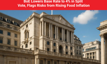 BoE Lowers Base Rate to 4% in Split Vote, Flags Risks from Rising Food Inflation