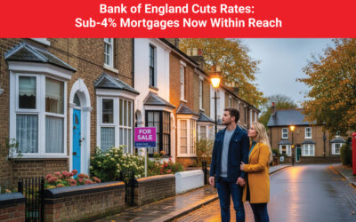 Bank of England Cuts Rates: Sub-4% Mortgages Now Within Reach