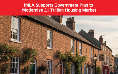 IMLA Supports Government Plan to Modernise £1 Trillion Housing Market
